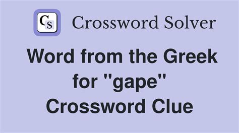 gape crossword clue 4 letters|More.